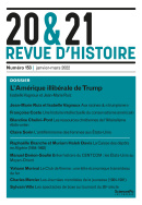 20&21. Revue d'histoire 153, janvier-mars 2022