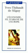 L'économie, fil d'Ariane de l'Europe