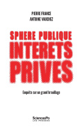 Sphère publique, intérêts privés