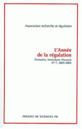 L'Année de la régulation n° 7, 2003-2004. Économie, Institutions, Pouvoirs