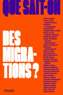 Que sait-on des migrations ?