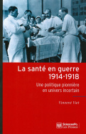 La santé en guerre 1914-1918