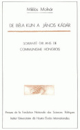 De  Béla Kun à János Kádár
